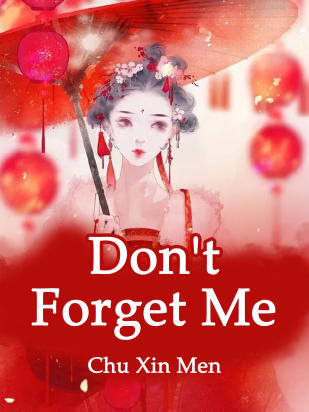 Don't Forget Me